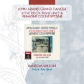 John Adams: Grand Pianola - Steve Reich: Eight Lines & Vermont Counterpoint artwork