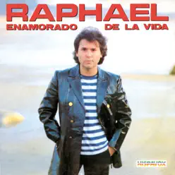 Enamorado de la Vída - Raphael