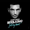 Breaking into My Heart (Remixes, Pt. 1) - Single