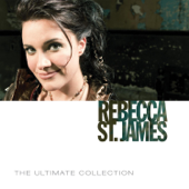 The Ultimate Collection: Rebecca St. James - Rebecca St. James