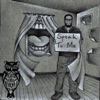 Speak to Me - Single