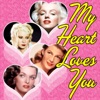 My Heart Loves You artwork