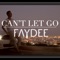 Can't Let Go - Faydee lyrics