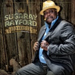 Sugaray Rayford - I'm Dangerous