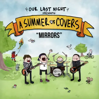 Mirrors - Single - Our Last Night