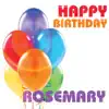Happy Birthday Rosemary (Single) song lyrics