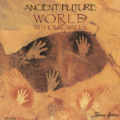 World Without Walls - Ancient Future