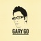 Refuse To Lose - Gary Go lyrics