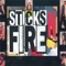 Sticks N Fire