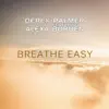 Stream & download Breathe Easy (feat. Alexa Borden) - Single