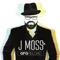 All Day - J Moss lyrics