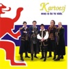 kartoesj - Laote Ver Blie Zin Dat Ver D'rbie Zin