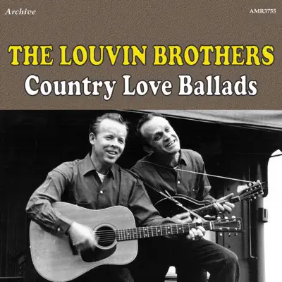 Country Love Ballads - The Louvin Brothers Country Love Ballads - The Louvin Brothers