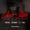 Your Style (Remix) [feat. Puff Daddy, T.I., & Ma$e] - Single album lyrics, reviews, download