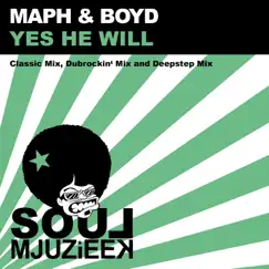 Yes He Will - Single by Maph & Boyd album reviews, ratings, credits