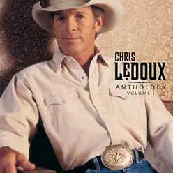 Anthology, Vol. 1 - Chris LeDoux