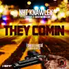 They Comin (Shots Fired) [feat. Chippass & Nikatine Da King] song lyrics