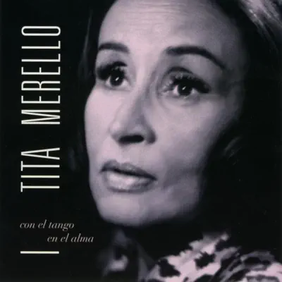 Con el Tango en el Alma - Tita Merello