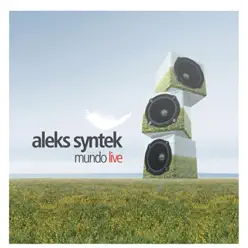 Mundo (Live) - Aleks Syntek