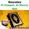 Sourates Al Haqqah, Al Maarij, Nuh (Quran - Coran - Islam) - Single album lyrics, reviews, download