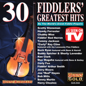 30 Fiddler's Greatest Hits By the World's Greatest Fiddle Players - Various Artists