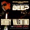 Beep (Radio Version) (feat. Yung Joc) - Bobby Valentino lyrics