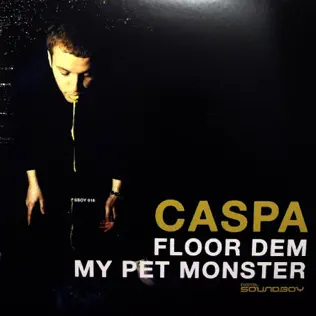 descargar álbum Caspa - Floor Dem My Pet Monster