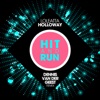 Hit and Run (Dennis Van Der Geest Remix) - Single