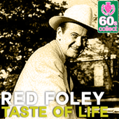 Taste of Life (Remastered) - Red Foley