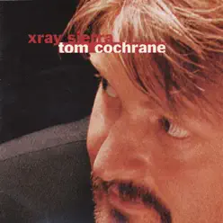 Xray Sierra - Tom Cochrane