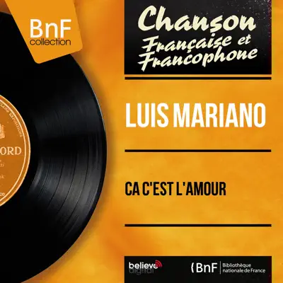 Ça c'est l'amour (feat. J. H. Rys et son orchestre) [Mono Version] - EP - Luis Mariano
