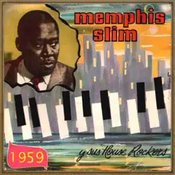 Messin Around (feat. The House Rockers) - Memphis Slim