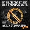 Ain't Worried About Nothin (Remix) [feat. Diddy, Rick Ross & Snoop Dogg] - Single, 2013