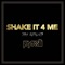 Shake It 4 Me (WhytePatch Remix Instrumental) - Pyrelli lyrics