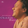 Introducing ... Chandan Dass