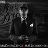 Macnifacence & Malliciousness