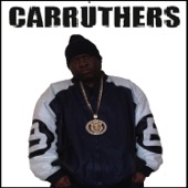 Carruthers - Do Your Thing