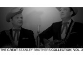 The Great Stanley Brothers Collection, Vol. 3 artwork