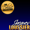 The Deluxe Collection: Jacques Loussier (Remastered) - Jacques Loussier