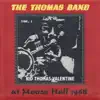 The Thomas Band at Moose Hall 1968, Vol. 1 (feat. Manny Paul, Louis Nelson, Charlie Hamilton, Joseph 'T**t' Butler & Sammy Penn) album lyrics, reviews, download