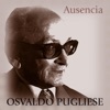 Osvaldo Pugliese - Desvelo