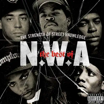 The Best of N.W.A: The Strength of Street Knowledge - N.w.a.