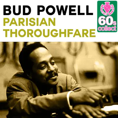 Parisian Thoroughfare (Remastered) - Single - Bud Powell