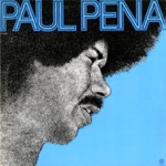 Paul Pena - I'm Gonna Make It Alright