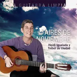 Aires de Noviembre - Heidi Igualada Aires de Noviembre - Heidi Igualada