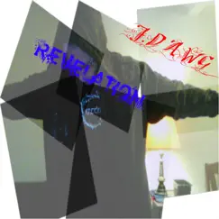 Revelation by J-Dawg album reviews, ratings, credits