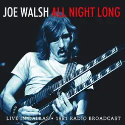 All Night Long (Live) - Joe Walsh