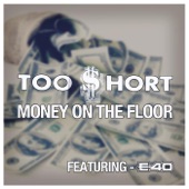 Too Short - Money On The Floor