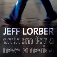 Anthem for a New America - Single by Jeff Lorber album reviews, ratings, credits