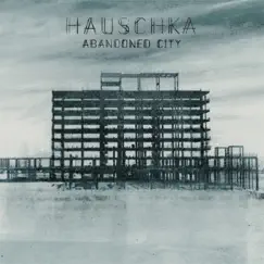 Abandoned City by Hauschka album reviews, ratings, credits
